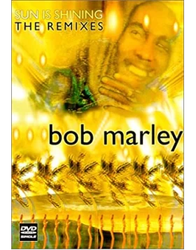 BOB MARLEY SUN IS SHINING THE REMIXES DVD