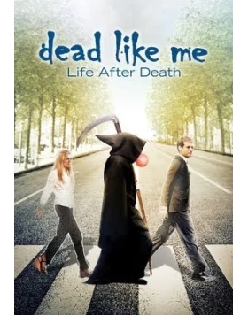 ΖΩΗ ΜΕΤΑ ΘΑΝΑΤΟΝ ΚΑΙ ΑΛΛΩΝ ΕΜΠΟΔΙΩΝ - DEAD LIKE ME LIFE AFTER DEATH DVD USED