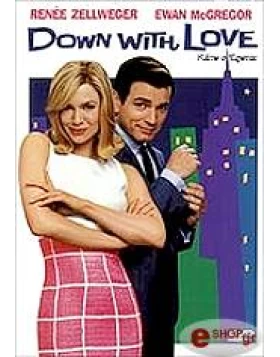 ΚΑΤΩ Ο ΕΡΩΤΑΣ - DOWN WITH LOVE DVD USED