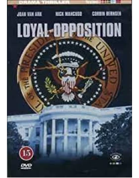 ΤΡΟΜΟΣ ΣΤΟ ΛΕΥΚΟ ΟΙΚΟ - LOYAL OPPOSITION TERROR IN THE WHITE HOUSE DVD USED